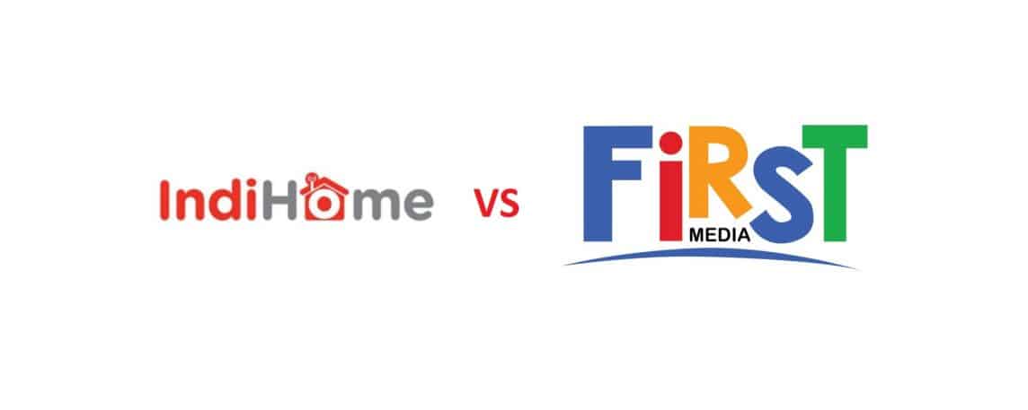 First Media VS Indihome