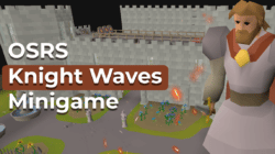 OSRS Knight Waves Minigame 