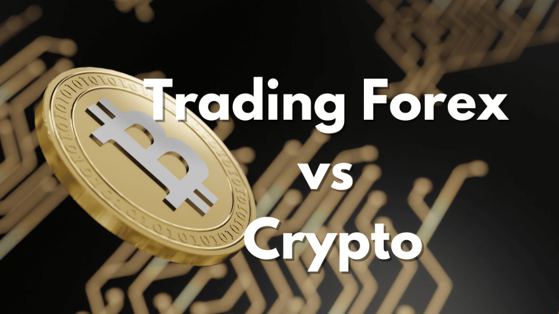Difference between Forex and Crypto